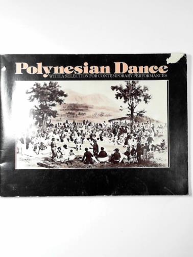 KAEPPLER, Adrienne L. - Polynesian dance: with a selection for contemporary performances