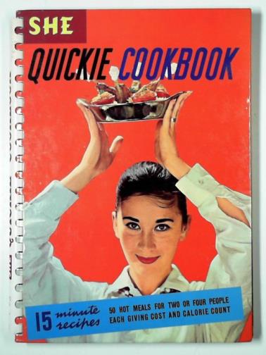  - SHE quickie cookbook