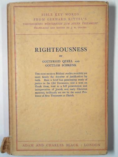 QUELL, Gottfried & SCHRENK, Gottlob - Bible key words: Righteousness