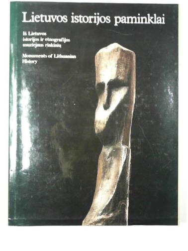 MACIENE, Ramute (ed) - Lietuvos istorijos paminklai / Monuments of Lithuanian history