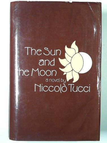 TUCCI, Niccolo - The sun and the moon