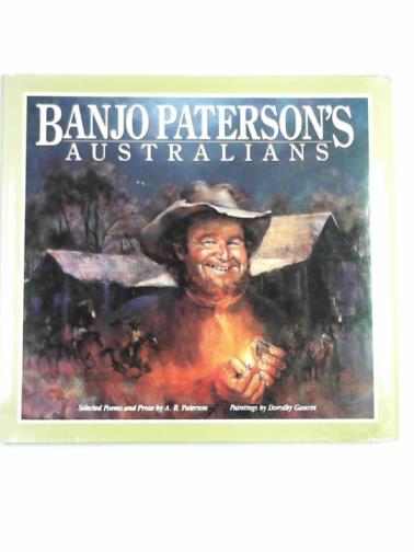 PATERSON, A.B / GAUVIN, Dorothy - Banjo Paterson's Australians