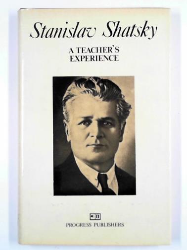 SHATSKY, Stanislav - A teacher's experience: a collection