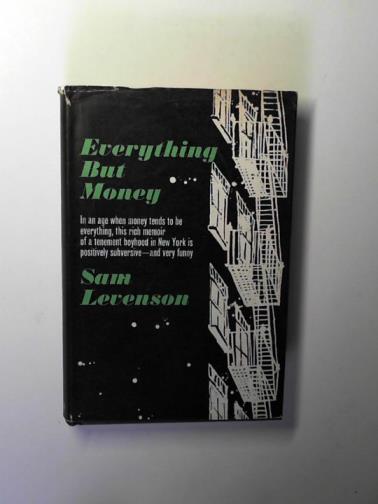 LEVENSON, Sam - Everything but money
