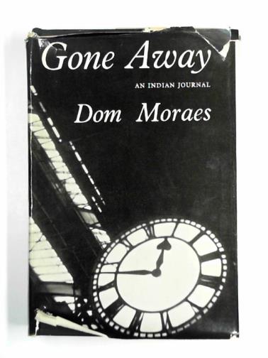 MORAES, Dom - Gone away