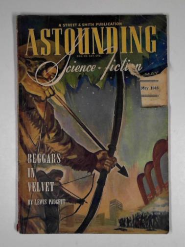 PADGETT, Lewis & others - Astounding Science Fiction Vol. V, No. 4 May 1946 [A Street & Smith Publication]