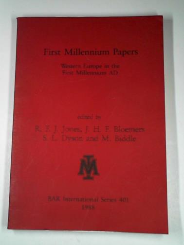 JONES, R.F.J & others (eds) - First millenium papers: Western Europe in the First Millennium AD