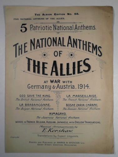 KERSHAW, E - 5 patriotic national anthems: the National Anthems of the Allies at war with Germany & Austria, 1914