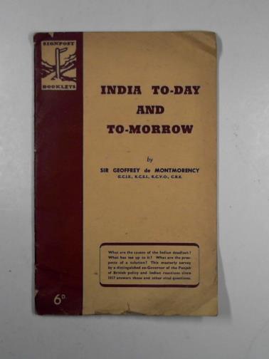 de MONTMORENCY, Geoffrey (Sir) - India to-day and to-morrow