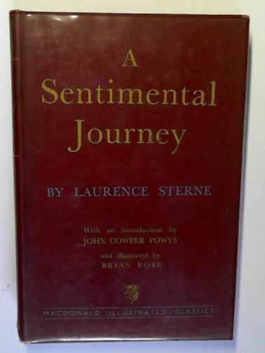 STERNE, Laurence - A sentimental journey through France and Italy