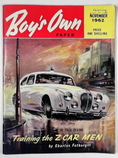 FOTHERGILL, Charles & others - Boy's own paper November 1962