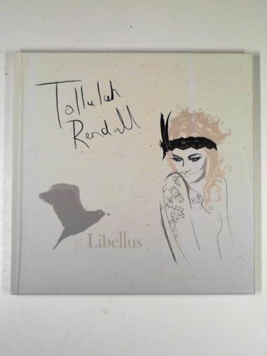 RENDALL, Tallulah - Libellus