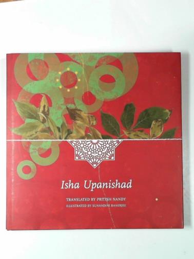 NANDY, Pritish - Isha Upanishad