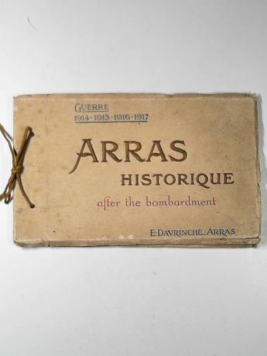 DAVRINCHE-ARRAS, E. - Arras historique: after the bombardment