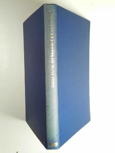 TAVERNIER, Bruno - Great maritime routes: an illustrated history