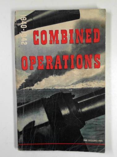 MINISTRY OF INFORMATION - Combined Operations 1940-1942