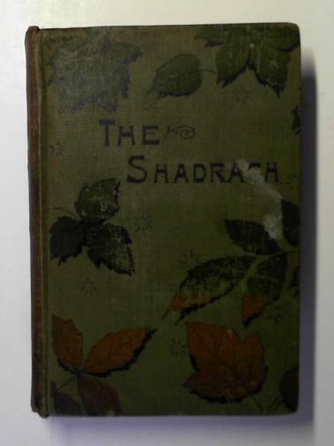 STOCKTON, Frank Richard - The Shadrach: and other stories