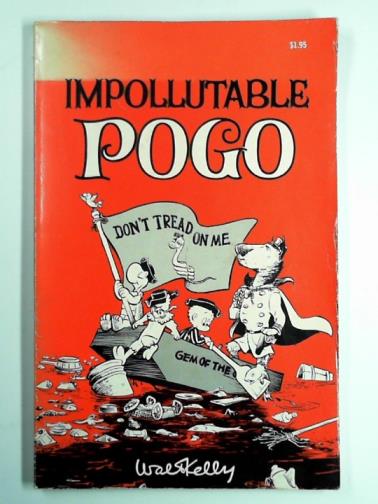 KELLY, Walt - Impollutable Pogo