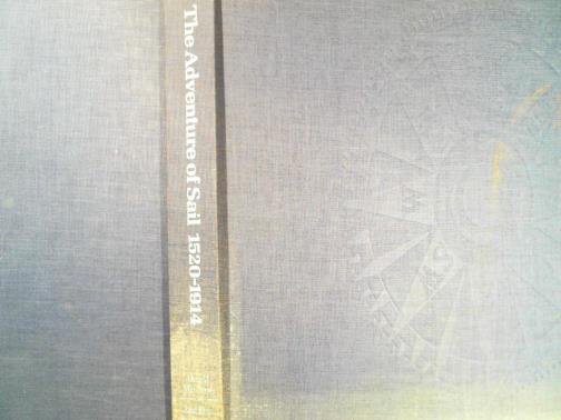 MACINTYRE, Donald - The adventure of sail, 1520-1914