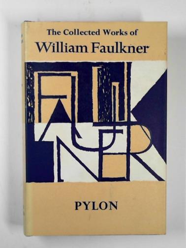 FAULKNER, William - Pylon