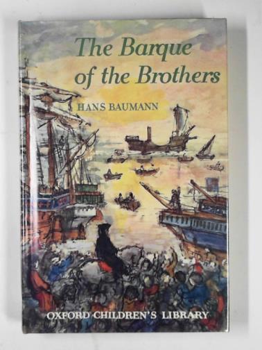 BAUMANN, Hans - The barque of the brothers