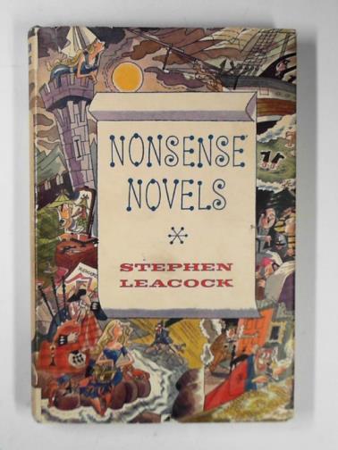 LEACOCK, Stephen - Nonsense novels
