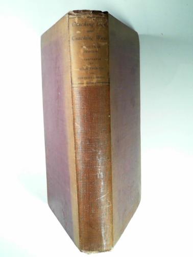TRISTRAM, W. Outram - Coaching days and coaching ways