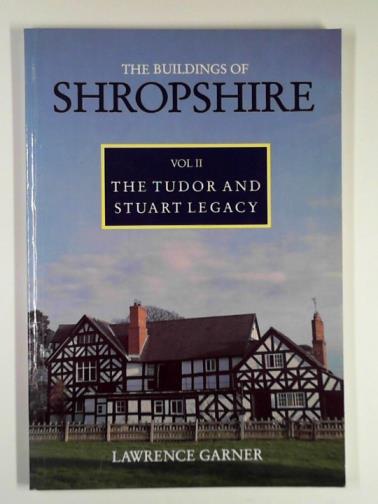 GARNER, Lawrence - Tudor and Stuart legacy
