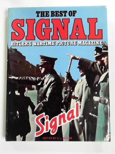 Various. - The best of Signal: Hitler's wartime picture magazine