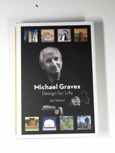 VOLNER, Ian - Michael Graves: design for life