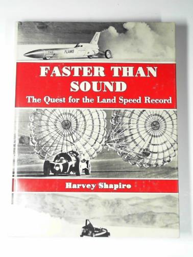SHAPIRO, Harvey - Faster than sound
