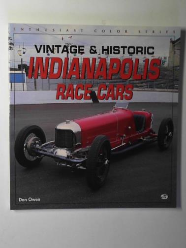 OWEN, Dan - Vintage and historic Indianapolis race cars