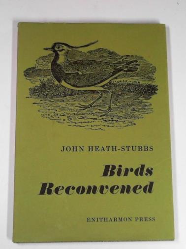 HEATH-STUBBS, John - Birds reconvened