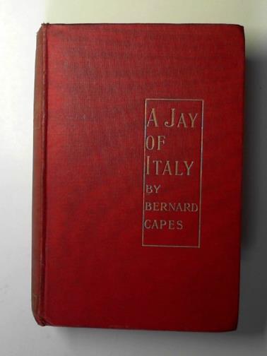 CAPES, Bernard - A jay of Italy