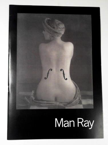 - Man Ray: 8 January - 12 March 1995