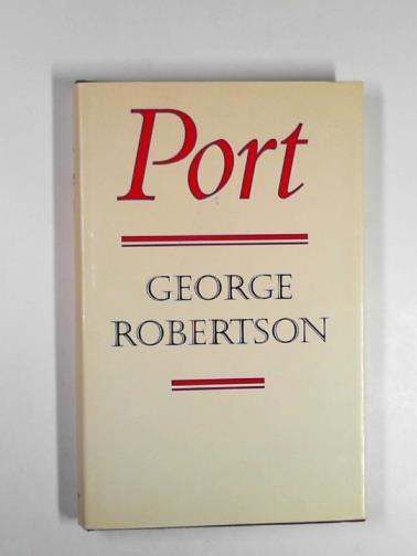 ROBERTSON, George - Port
