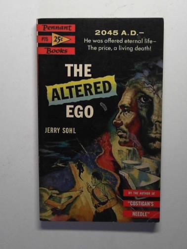 SOHL, Jerry - The altered ego