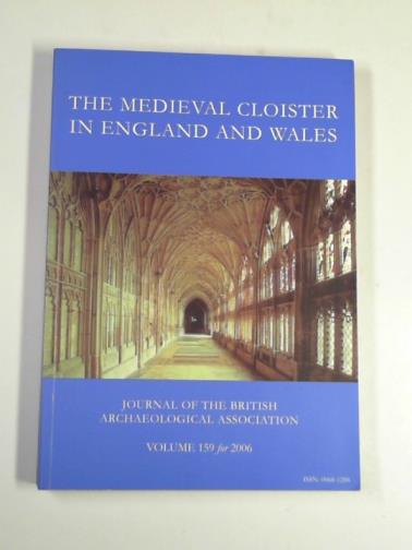 HENIG, Martin & McNEILL, John (eds) - The Medieval cloister in England and Wales