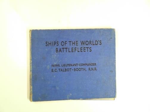 TALBOT-BOOTH, E. C. - Ships of the world's battlefleets