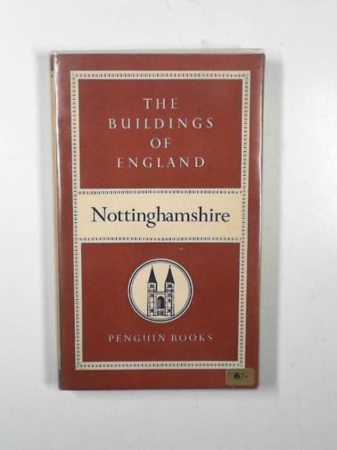 PEVSNER, Nikolaus - Nottinghamshire