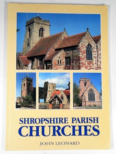 LEONARD, John - Shropshire Parish Churches