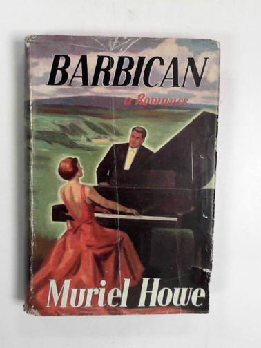 HOWE, Muriel - Barbican