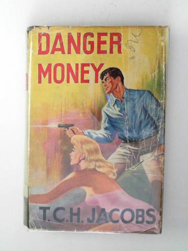 JACOBS, T. C. H. - Danger money