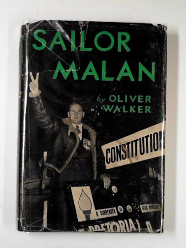 WALKER, Oliver - Sailor Malan. a biography