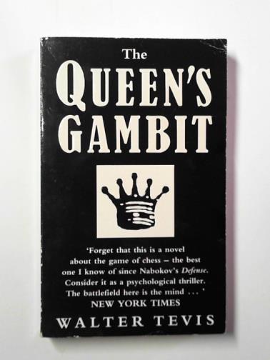 TEVIS, Walter - The queen's gambit