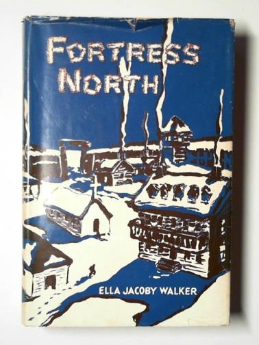 WALKER, Ella Jacoby - Fortress North