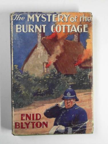 BLYTON, Enid - The mystery of the burnt cottage