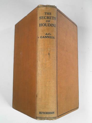CANNELL, J.C. - The secrets of Houdini