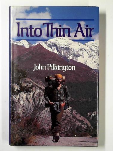 PILKINGTON, John - Into thin air