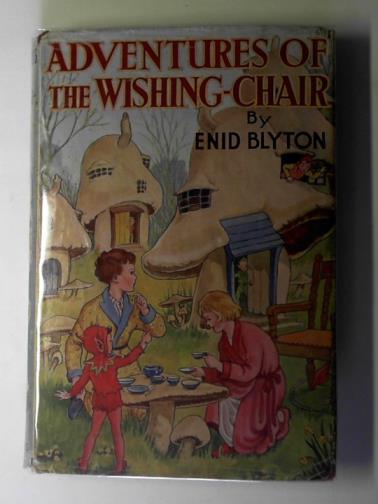 BLYTON, Enid - Adventures of the wishing-chair